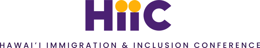 HIIC — Hawaiʻi Immigration & Inclusion Conference